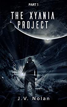 The Xyania Project (The Xyania Project, #1)