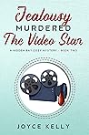 Jealousy Murdered the Video Star: A Hidden Bay Cozy Mystery Book 2