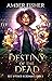 Destiny of the Dead (Rest i...