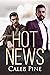 Hot News by Caleb Pine