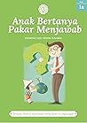 Anak Bertanya, Pa...