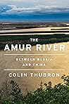 The Amur River: B...