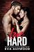 Love Hard (Black Rose Kisses #4)