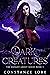 Dark Creatures by Constance Lore