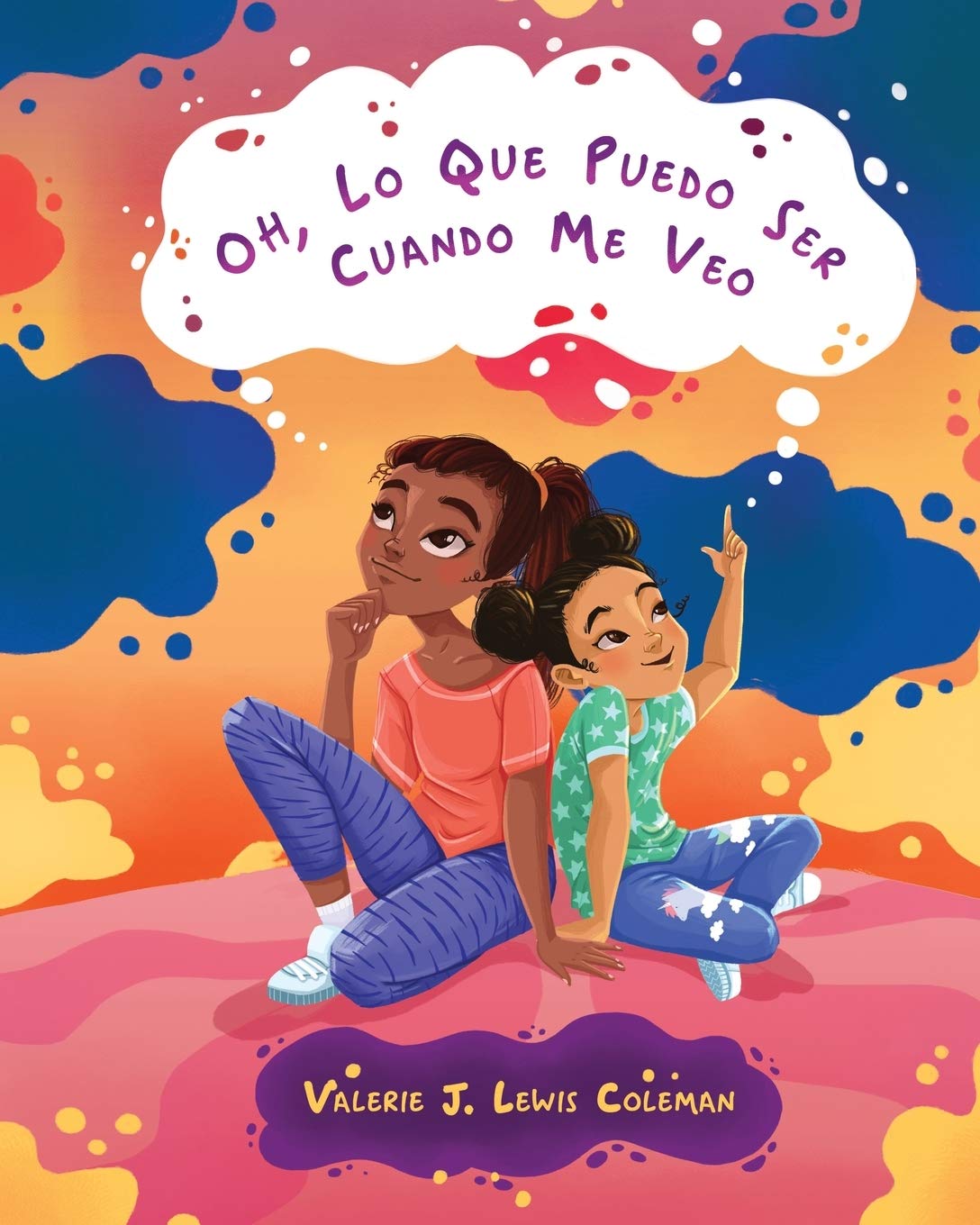Oh, Lo Que Puedo Ser Cuando Me Veo (Spanish Edition)