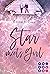 Star meets Girl by Emma S. Rose