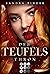 Des Teufels Thron (Die Teufel-Trilogie 3)