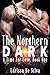 The Northern Dark