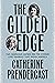 The Gilded Edge: Two Audaci...