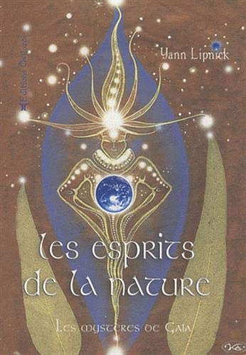 Les Esprits de la nature, Les mystères de Gaïa (Paperback)
