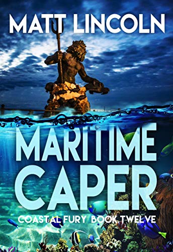 Maritime Caper (Coastal Fury, #12)