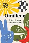 Omilleen - Käyttö...