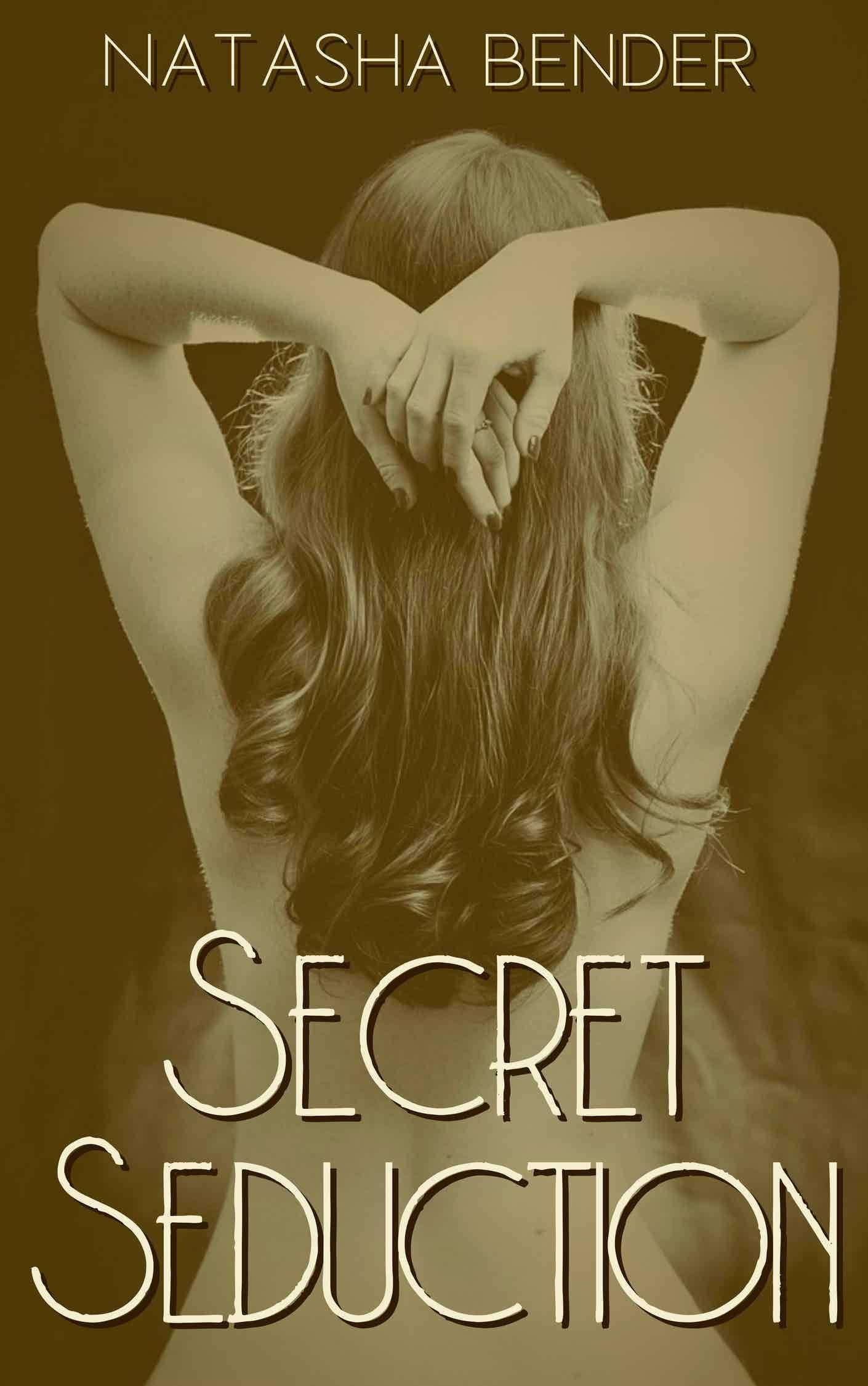 Secret Seduction: Erotic Short Story (Kindle Edition)