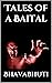 Tales of a Baital by Bhavabhuti
