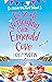 De zoete verleiding van Emerald Cove (De zussen van Jewel Island, #3)