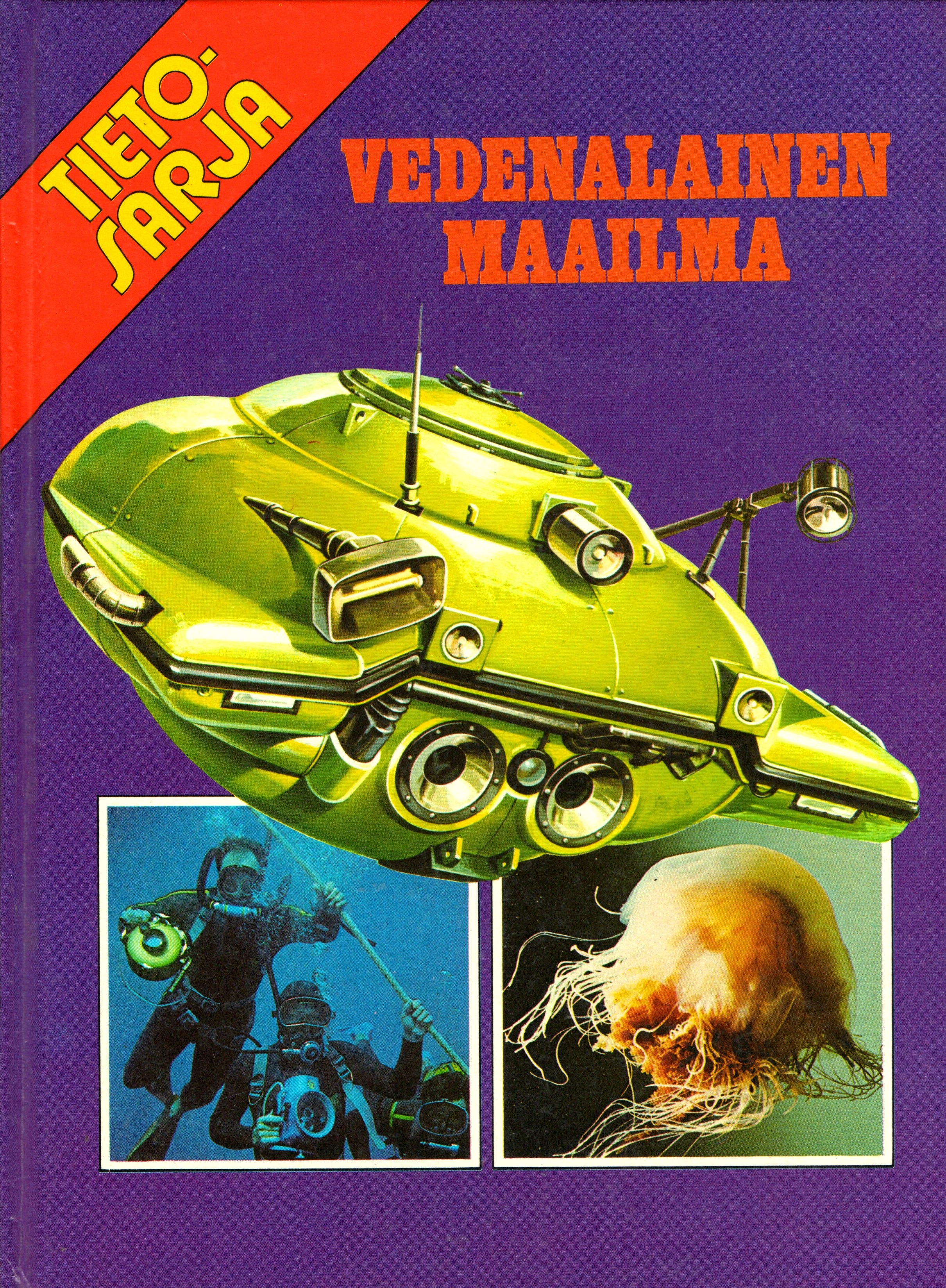 Vedenalainen maailma (Tietosarja, #8)