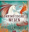 Fantastische Wesen by Giuseppe D'Anna