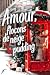 Amour, flocons de neige et ...