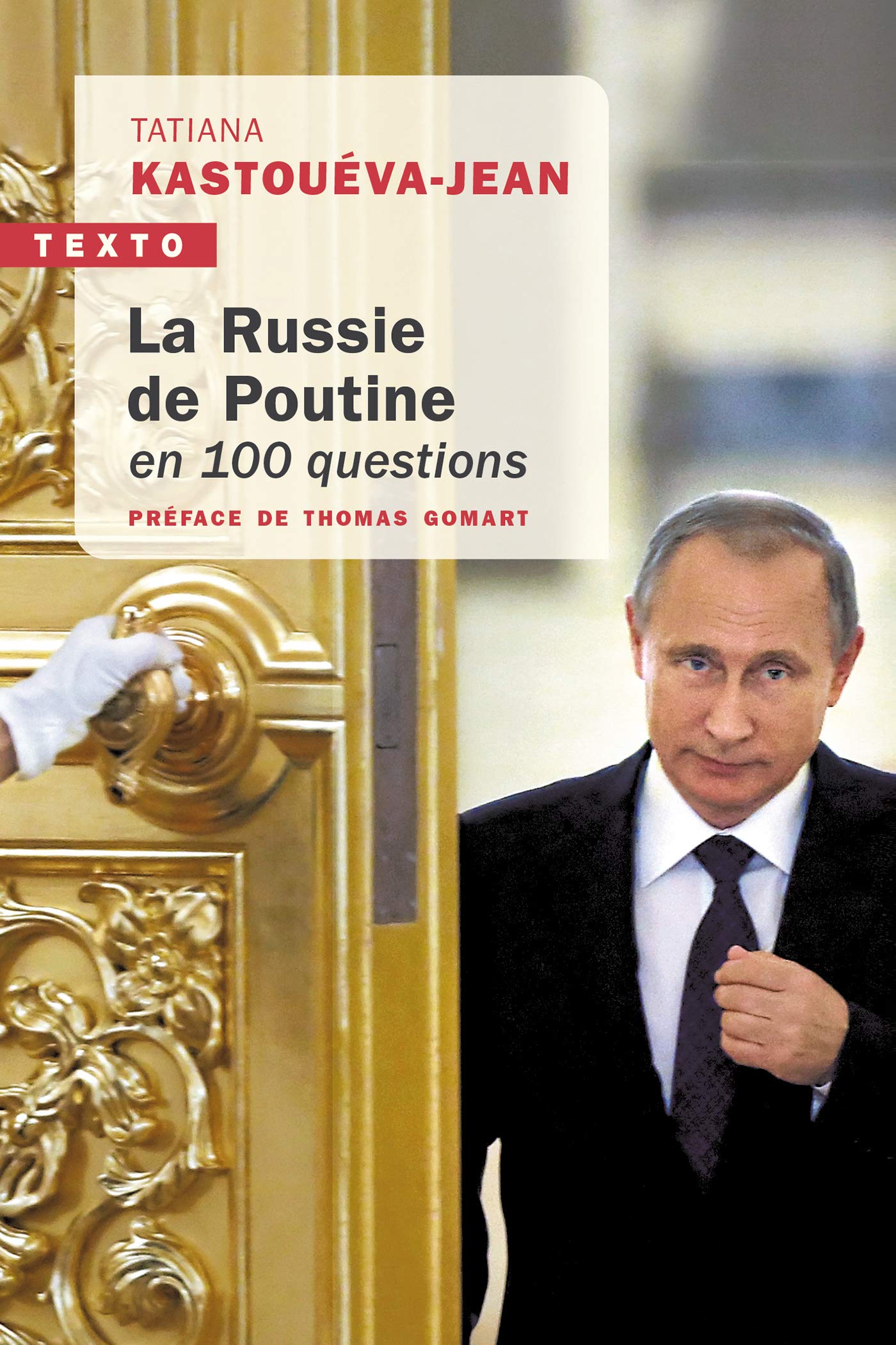 La Russie de Poutine en 100 questions (Texto) (French Edition)