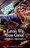 Level Up : God Gene [Special Edition 9] 10 Books In 1 : V81-V90