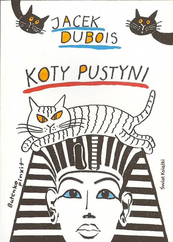 Koty pustyni (A wszystko przez faraona, #2)
