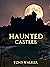 Haunted Castles