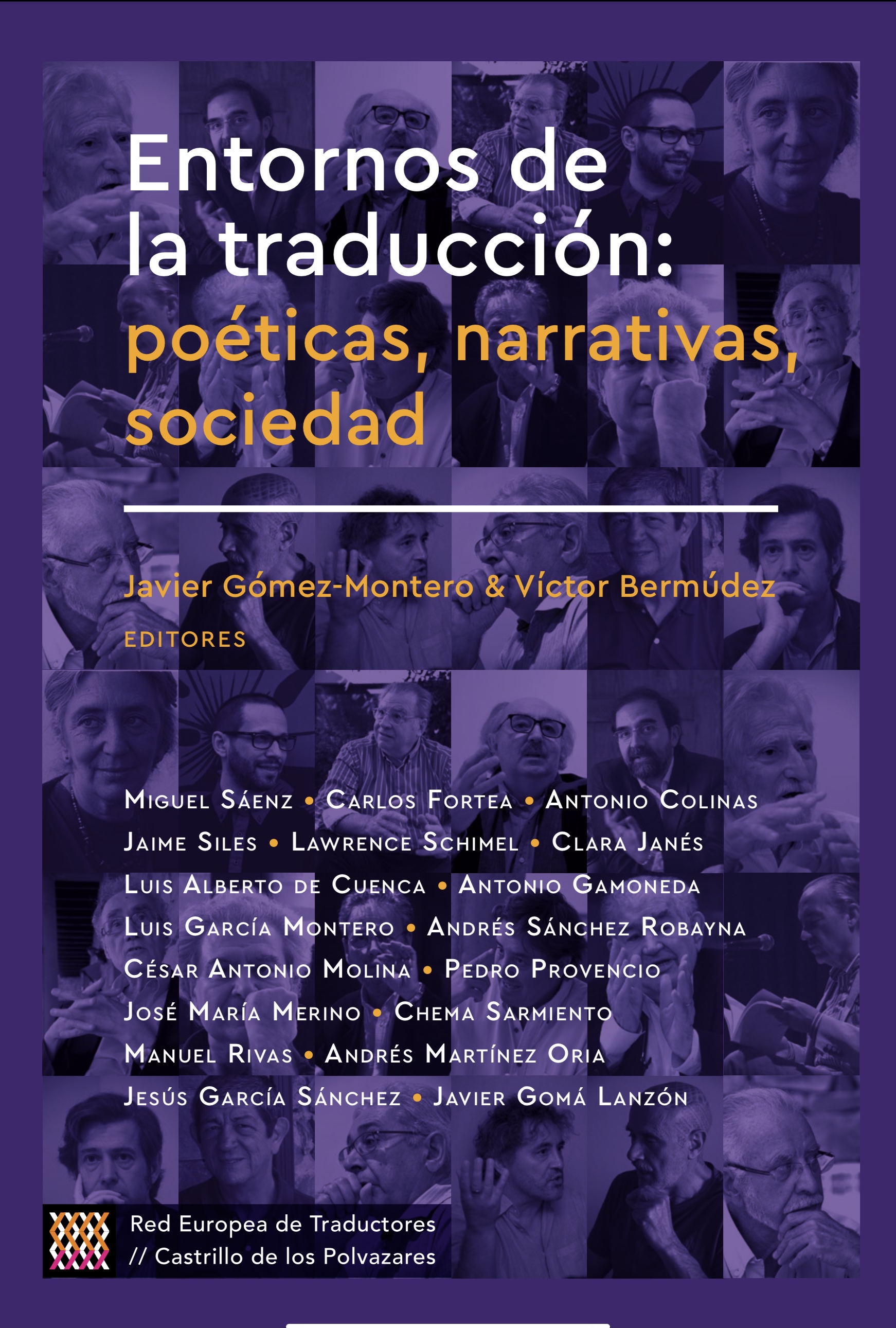 Entornos de la traducción: poéticas, narrativas, sociedad (Paperback)
