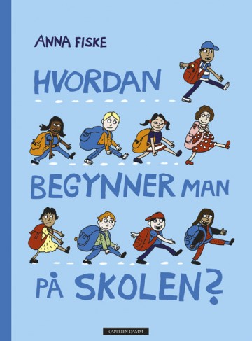 Hvordan begynner man på skolen? (Hardcover)