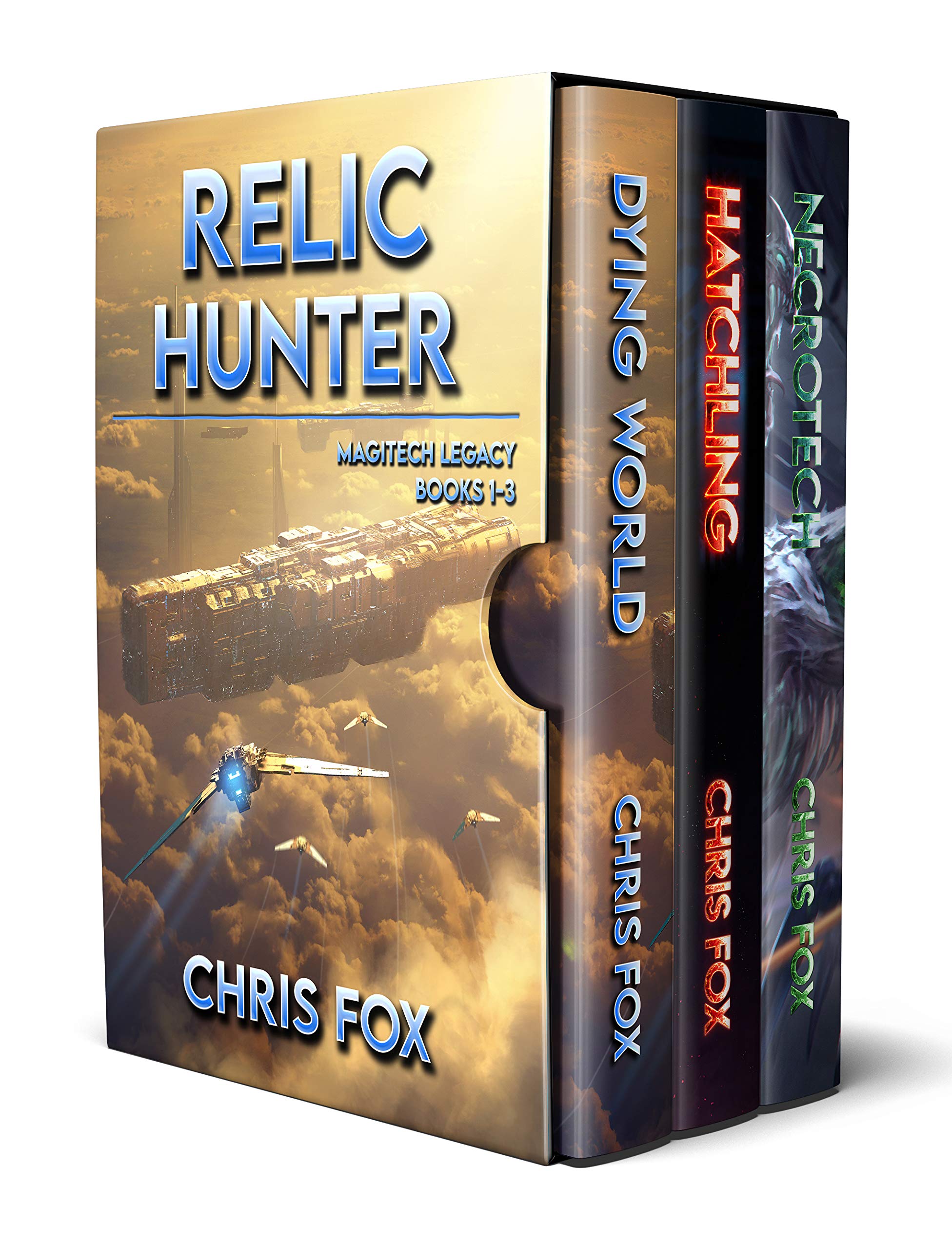 The Relic Hunter Box Set: Magitech Legacy Books 1 - 3 (Chris Fox Bundles)