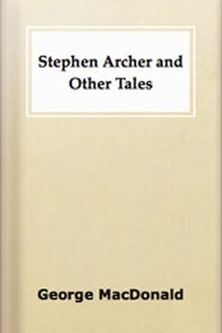 STEPHEN ARCHER AND FIVE OTHER STORIES (ALL INSPIRATIONAL)