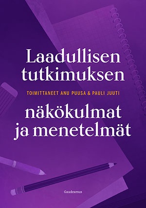 Laadullisen tutkimuksen näkökulmat ja menetelmät (Paperback)