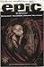 Epic: An Anthology, Book One (Epic Comics Anthology, #1)