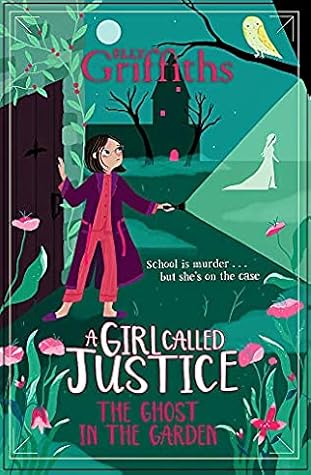 The Ghost in the Garden (Justice Jones, #3)