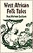 West African Folk Tales - E...