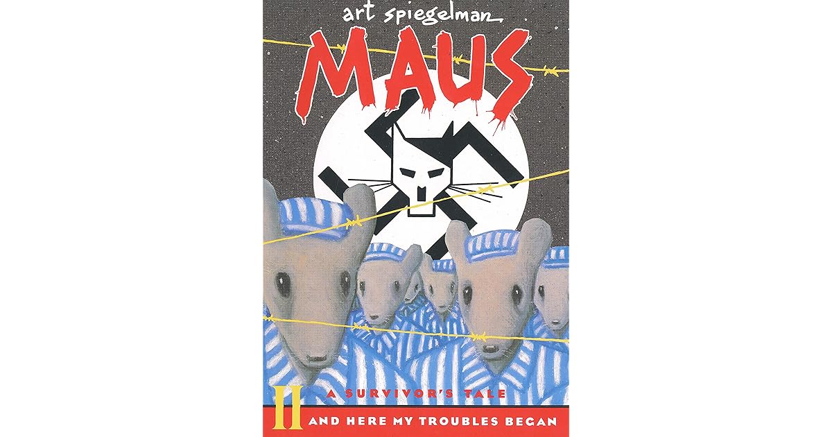 Maus II: A Survivor's Tale: And Here My Troubles Began by Art Spiegelman