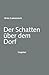 Der Schatten über dem Dorf