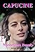 CAPUCINE: Mysterious Beauty