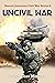 Uncivil War (Second America...