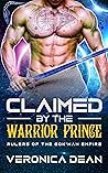 Claimed by the Warrior Prince (Rulers of the Gok'han Empire #1)