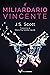 Il miliardario vincente (I Sinclair Vol. 5) (Italian Edition)