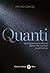 Quanti. La straordinaria st...