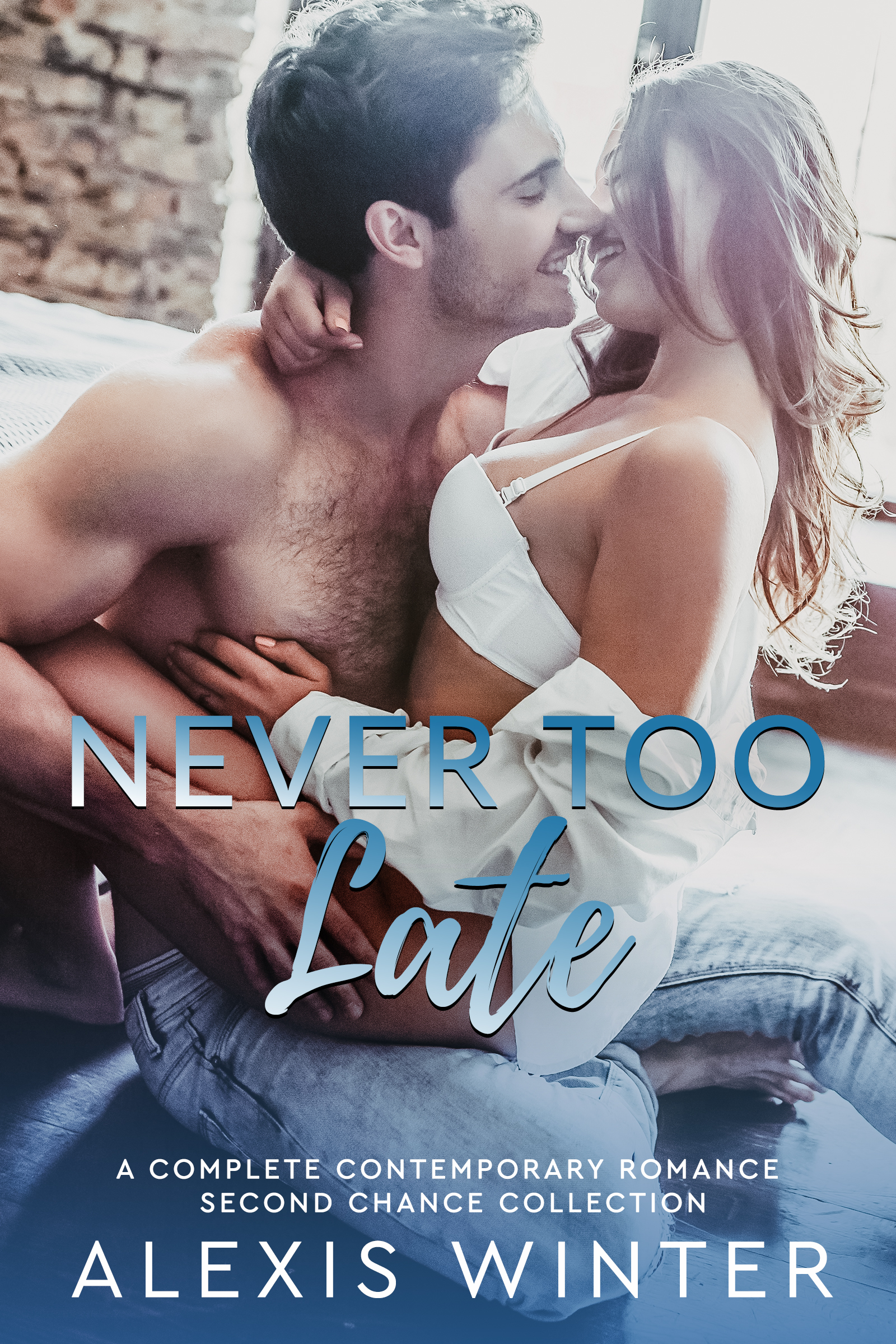 Never Too Late Collection (Kindle Edition)