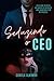 Seduzindo o CEO by Camila Alkimim