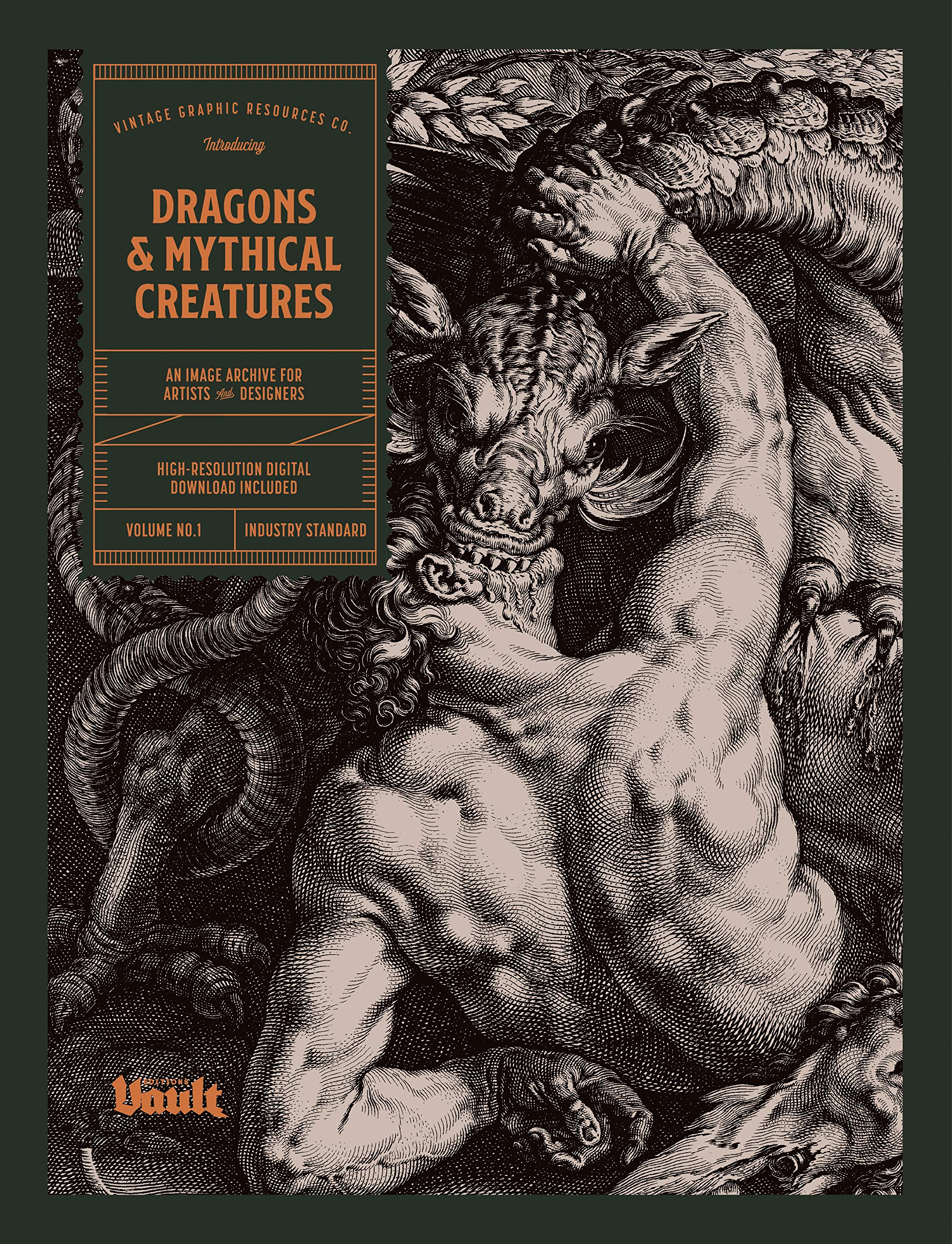 Dragons & Mythical Creatures: An Image Archive for Artists and Designers (Image Archive Series by Vault Editions)