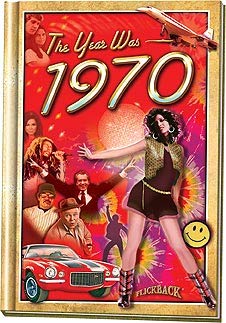 The Year Was 1970 (Hardcover)