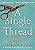 A Single Thread