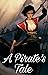 A Pirate's Tale