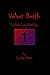 Velvet Death (Part of a Tri...