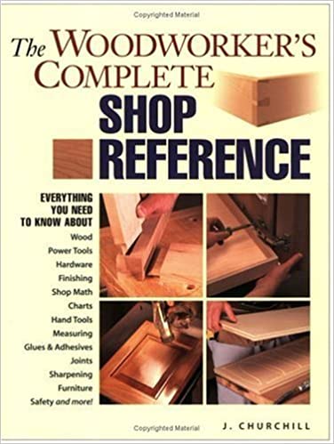 The Woodworker's Complete Shop Reference