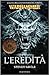 L'Eredità (Von Carstein #1)